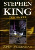 Kniha: Zpěv Susannah - Temná věž VI - Stephen King