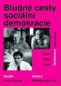 Kniha: Bludné cesty sociální demokracie - neuvedené
