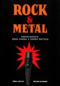 Kniha: Rock & Metal - Encyklopedie hard rocku a heavy metalu - Pavel Bartas