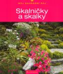 Kniha: Skalničky a skalky - neuvedené, Peter Himmelhuber