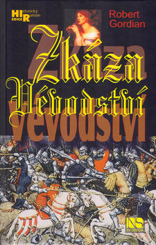 Kniha: Zkáza vévodství - Robert Gordian
