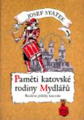 Kniha: Paměti katovské rodiny Mydlářů 2. - Rozličné příběhy katovské - Josef Svátek