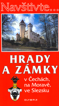 Kniha: Hrady a zámky - v Čechách na Moravě, ve Slezsku - Marcela Nováková