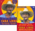 Kniha: Cuba Libre + DVD - Kdo nezažil, nepochopí, kdo neviděl, neuvěří - Miroslav Náplava, Petr Horký