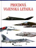 Kniha: Proudová vojenská letadla - Michael Sharpe