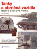 Kniha: Tanky a obrněná vozidla - Harald Tondern, Jim Winchester