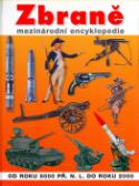 Kniha: Zbraně mezinárodní encyklopedie - autor neuvedený