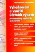 Kniha: Vyhodnocení a využití účetních výkazů - pro manažery, společníky a akcionáře - Dagmar Bařinová, Iveta Vozňáková