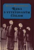 Kniha: Ruka s vytetovaným číslom - Hilda Hrabovecká