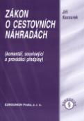 Kniha: Zákon o cestovních náhradách - komentář, související a prováděcí předpisy - Jiří Kocourek