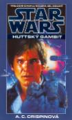 Kniha: STAR WARS Huttský gambit - Trilogie o Hanu Solovi, díl druhý - Ann C. Crispinová