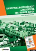 Kniha: Energetická hospodárnosť a energetická certifikácia budov - Zuzana Sternová