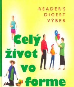 Kniha: Celý život vo forme - neuvedené