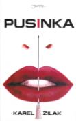 Kniha: Pusinka - Karel Žilák