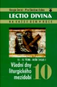 Kniha: Lectio Divina na každý den v roce 10 - Všední dny liturgického mezidobí (18.-25. týden - roční cyklus 1) - Giorgio Zeviny, Pier G. Cabra