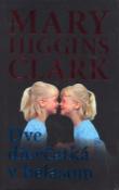Kniha: Dve dievčatká v belasom - Mary Higgins Clarková