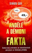 Kniha: Andělé a démoni Fakta - Samozvaný průvodce po skutečnostech ukrytých ve fiktivním příběhu - Simon Cox, Quinn Cox