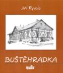 Kniha: Buštěhradka - Jiří Ryvola