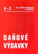 Kniha: Daňové výdavky A - Z - Dušan Dobšovič