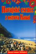 Kniha: Havajské esence z ostrova Kauai - kniha a 34+1 karet - Zuzana Sommer Michalová