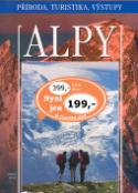 Kniha: Alpy - Příroda, turistika, výstupy - Stefano Ardito
