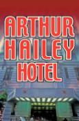 Kniha: Hotel - Arthur Hailey