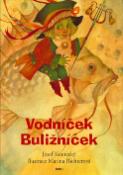 Kniha: Vodníček Buližníček - Josef Koutecký