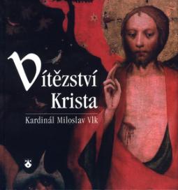 Kniha: Vítězství Krista - Miloslav Vlk