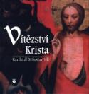 Kniha: Vítězství Krista - Miloslav Vlk