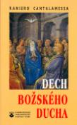 Kniha: Dech Božského Ducha - Raniero Cantalamessa