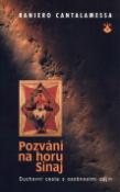 Kniha: Pozvání na horu Sinaj - Duchovní cesta s osobnostmi dějin - Raniero Cantalamessa