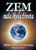 Kniha: Zem naša škola života - Mikuláš Bodnár