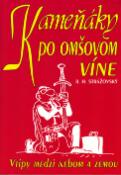 Kniha: Kameňáky po omšovom víne - Vtipy medzi nebom a zemou - R. H. Strážovský