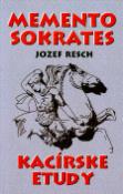 Kniha: Memento Sokrates - Kacírske etudy - Jozef Resch