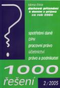 Kniha: 1000 řešení 2/2005 - Daňová přiznání za rok 2004 - Marián Kandrik