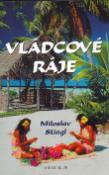 Kniha: Vládcové ráje - Miloslav Stingl