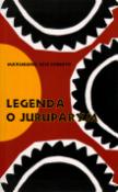 Kniha: Legenda o Juruparym - José Roberto Maximiamo