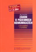 Kniha: Zákon o pozemních komunikacích - s komentářem a vyhláškou - Pavel Fastr