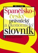Kniha: Španělsko-český právnický a ekonomický slovník - Jiří Brynda
