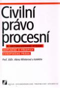 Kniha: Civilní právo procesní - Doplněné o předpisy evropského práva - Alena Winterová