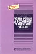 Kniha: Vzory podání a rozhodnutí v trestních věcech - 2. přepracované vydání - František Púry