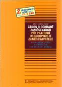 Kniha: Zákon o ochraně zaměstnanců při platební neschopnosti zaměstnavatele - 2. přepracované vydání podle stavu k 1.4.2006 - Ladislav Jouza