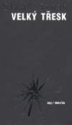Kniha: Velký třesk - Simon Singh