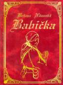 Kniha: Babička - Obrazy venkovského života - Božena Němcová