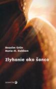 Kniha: Zlyhanie ako šanca - Anselm Grün, Maria-M. Robben