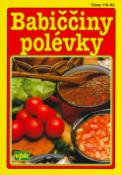 Kniha: Babiččiny polévky - Miroslav Mayer