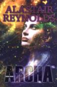 Kniha: Archa - kniha druhá - Alastair Reynolds