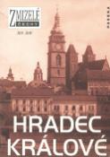 Kniha: Zmizelé Čechy Hradec Králové - Jan Jakl