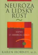 Kniha: Neuróza a lidský růst - Zápas o seberealizaci - Karen Horney