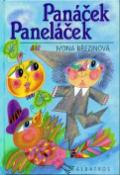 Kniha: Panáček Paneláček - Ivona Březinová